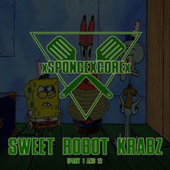 Sweet Robot Krabz (Part 2)