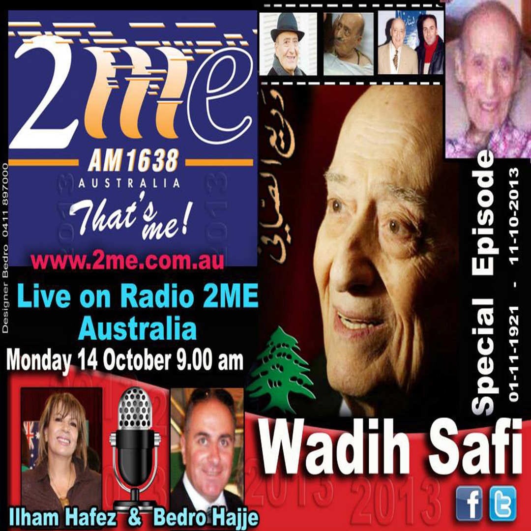 Stream Speciale Farewell Wadih EL Safi Radio 2me Australia 14 Oct 2013 ...