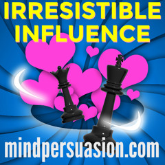 Become Irresistibly Persuasive - Get People To Eagerly Obey You - 256 Voices