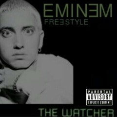 Eminem - The Watcher(Freestyle)