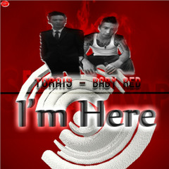 Torai9 Ft. BabyRed- Im Here