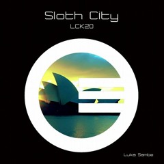 Luka Sambe - Sloth City (Original Mix)