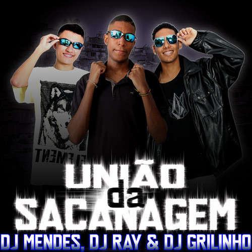 == OS REIS DA PUTARIA [[ DJS MENDES GRILINHO & RAY ]] FODAAA