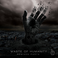STEIL024 Cortechs - Waste of Humanity Rmxs Part 4