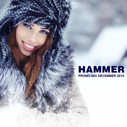 Stream Hammer Promo Mix December 2014 by DJ HAMMER Listen online