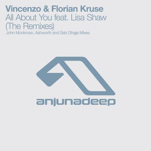Vincenzo & Florian Kruse - All About You feat. Lisa Shaw (Ashworth Remix)