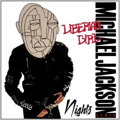 Michael Jackson - Liberian Girl (Nights Remix)