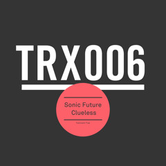 Sonic Future - Clueless