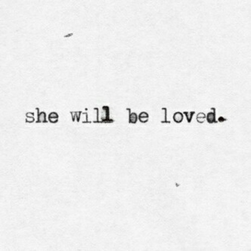 Maroon she will be loved перевод. She will be Loved.