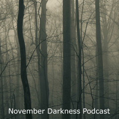 November Darkness Podcast