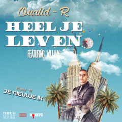 Oualid - R - Heel Je Leven Ft, William