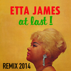 Best Of Etta James Electro Rhythm & Blues Remixes