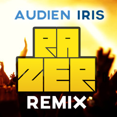 Audien- Iris (RAZR Remix)