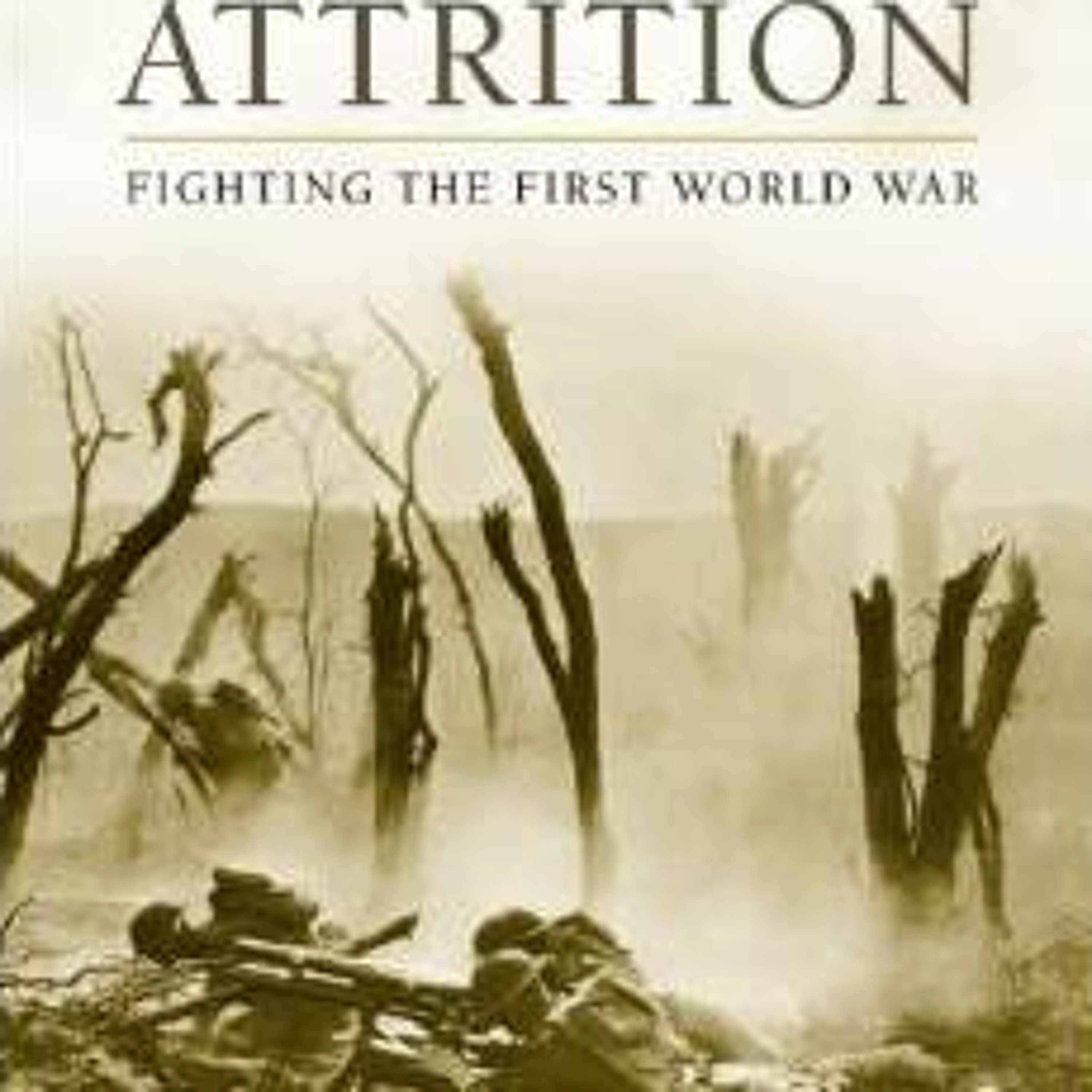 Attrition: Philpott on the First World War