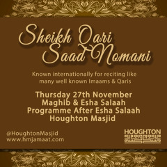 Maghrib Salaah by Shiekh Qari Saad Nomani