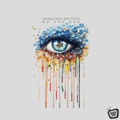 Unknown Artists - We Are One EP [Teaser] - OUT NOW!!!