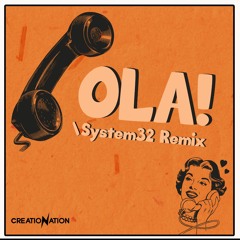Olatunji - Ola (System32 Remix)