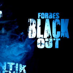 Forbes-Blackout prod by Dizzee Beatz
