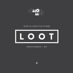 Lemon Mint - Loot Mixtape Vol. 7