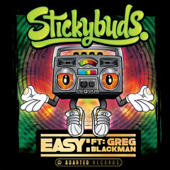 Stickybuds ft. Greg Blackman - Easy (Full/Inst/Pella out now)