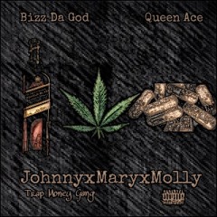 Johnny Mary Molly - Bizz Da God & Queen Ace
