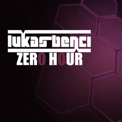 Lukas Benci - Zero Hour 002