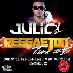 Julio X - Reggaeton Time #5