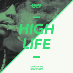HIGH LIFE - DANCEHALL 2014