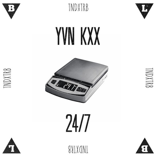 Stream YVN KXX X PHVNTXM - 24 7 Mastered By GVRDIBEAT By KIZARU.