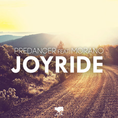 Predancer feat. Morano - Joyride (PreDancer Remix Edit)