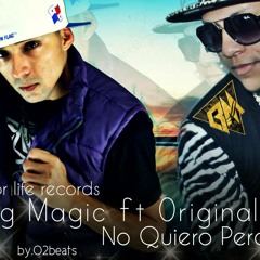 Big Magic Feat. Original Mop - No Quiero Perderte