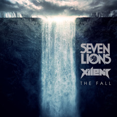 Seven Lions & Xilent - The Fall (Preview)