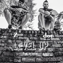 Level Up feat. Young Z [Prod. by Jayroc]