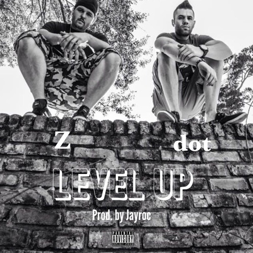 Level Up feat. Young Z [Prod. by Jayroc]