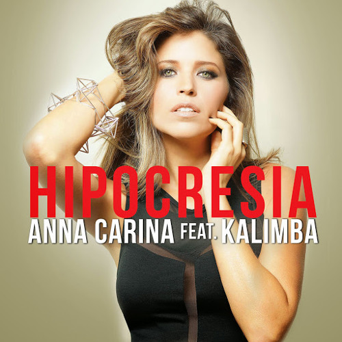 Hipocresia - Ana Carina Ft Kalimba (<3 <3<3 )