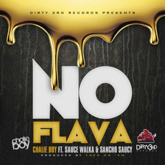 No Flava (feat. Sauce Walka & Sancho Saucy) (Produced By Fred On 'Em)