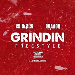 BLACK Ft QUARON (GRINDIN FREESTYLE)
