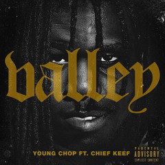 Young Chop ft. Chief Keef - Valley Instrumental With Hook