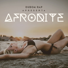 Dubom Rap - Afrodite
