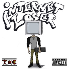 TMC - "Internet Loser" (Full Album)