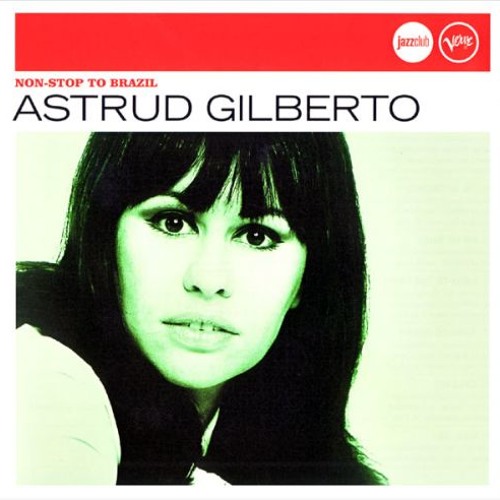 Astrud Gilberto - The Girl From Ipanema