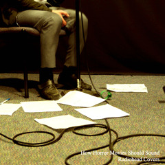 Thom Yorke (Cover) Hearing Damage (Now On Spotify/Rdio/Deezer)