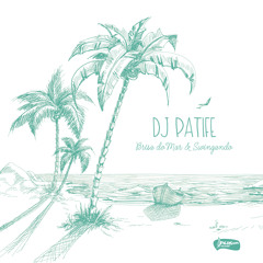 BAH001 - A - DJ Patife - Brisa do Mar (Out december 22nd)
