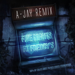 (The Living Tombstone) Five Nights at Freddy's Song [A-Jay Remix]