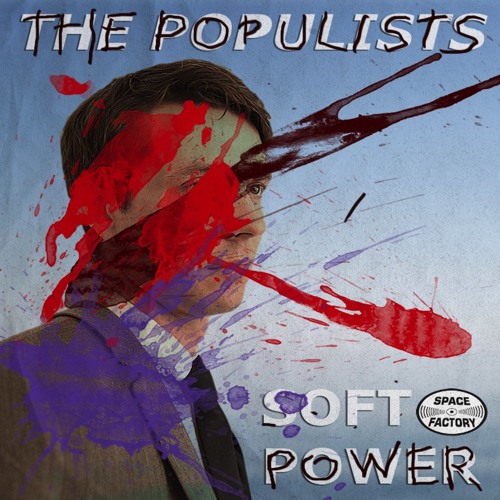 [SF44] The Populists - Soft Power EP [2014.12.15] Artworks-000098660788-0dk0vd-t500x500