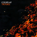 Coldplay Trouble&#x20;&#x28;Royal&#x20;Remix&#x29; Artwork