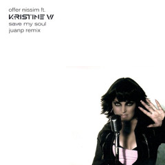 Offer Nissim ft. Kristine W - Save my Soul (Gabriel & Dresden Bootleg Mix) (JuanP Remix)