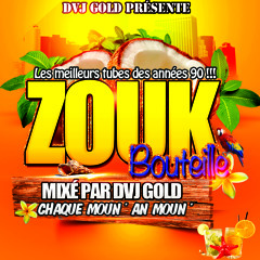 Mix Zouk Bouteille à l'ancienne  DVJ Gold