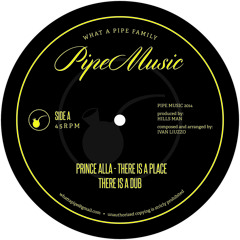 Prince Alla - There Is A Place, There Is A Dub / Jah Stitch - Addis Ababa Version, Instrumental