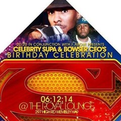 SLOW JAM/SLOW R&B PROMO MIX - CELEBRITY SUPA BIRTHDAY BASH